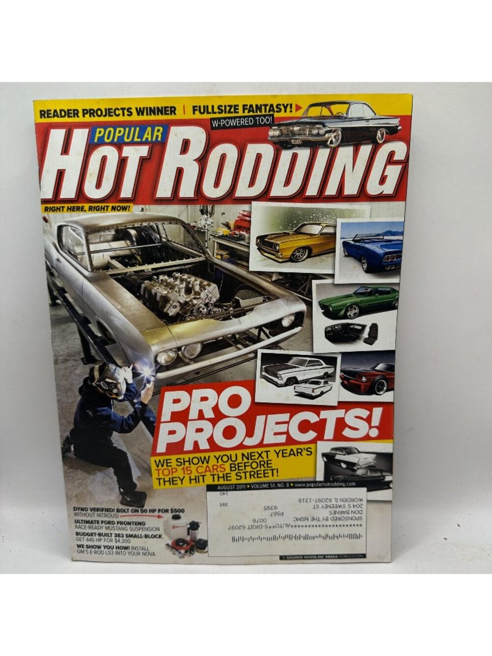 Popular Hot Rodding - August 2011 Issue Volume 51 No. 8 Automotive Magazine